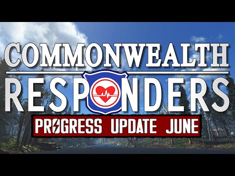 Commonwealth Responders Progress Update - A Fallout 4 Mod (June 2020)