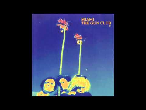 Gun Club - Texas Serenade