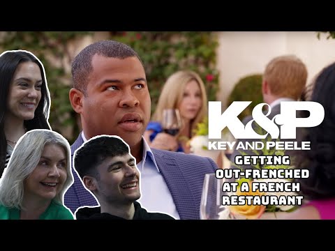 BRITISH FAMILY REACTS | Key and Peele - Getting Out-Frenched At A French Restaurant!