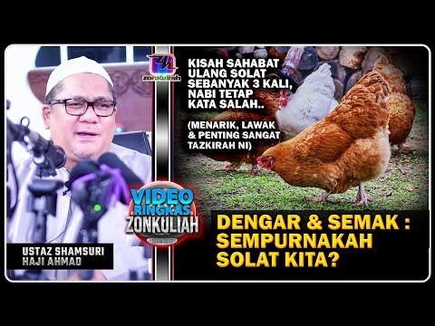 TAZKIRAH : Baiki Dan Sempurnakan Solat (Jangan Solat Patuk Ayam)  - Ustaz Shamsuri Ahmad