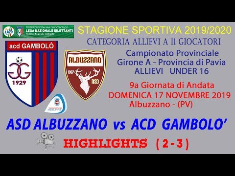ACD GAMBOLO' - cat.U16 a 11 giocatori - stag. 2019/20 - 9a ANDATA - ALBUZZANO