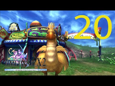 Guia Comentada Final Fantasy X 2 HD Remaster (AL 100%) - Cap 20 - ¡A por el Chocobo!