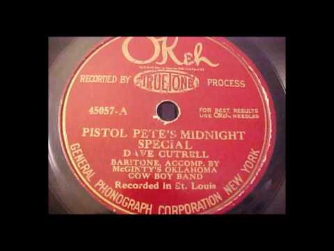Dave Cutrell - Pistol Pete's Midnight Special 1926