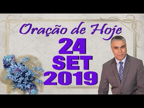 Oração de Hoje Terça 24 de Setembro de 2019
