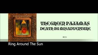 The Green Pajamas - Ring Around The Sun