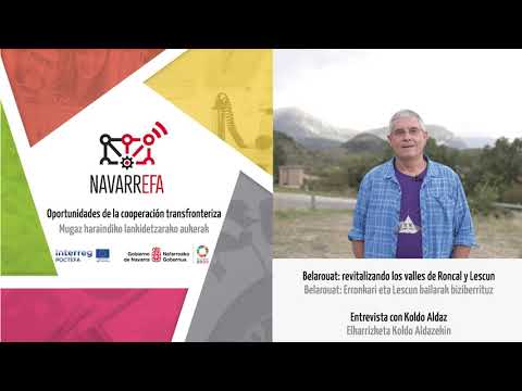 Navarrefa / POCTEFA. Belarouat: revitalizando los valles de Roncal y Lescun