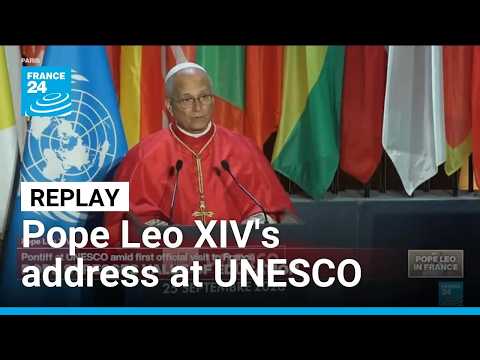 REPLAY: Pope Leo XIV's address at UNESCO