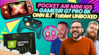 Pocket Air Mini IGS orders, GameSir G7 Pro 8K & ONN 8.1" UNBOXED