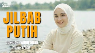 Download lagu JILBAB PUTIH | Qosidah Tahun 90an - Aisyah Balqis mp3