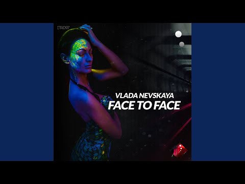 Face to Face (Original Mix)