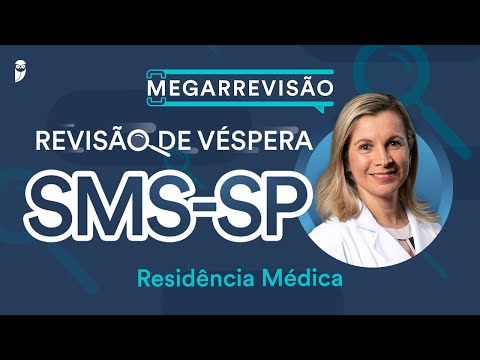 Revisão de Véspera SMS-SP Residência Médica