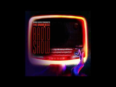 Chris Dave Presents The Drumhedz Radio Show (FULL MIXTAPE)