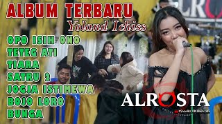Download lagu ALBUM ALROSTA Bersama Yoland Ichis - Opo Isih Ono - Teteg Ati - Tiara - Satru 2 - HVS Sragen mp3 Download lagu ALBUM ALROSTA Bersama Yoland Ichis - Opo Isih Ono - Teteg Ati - Tiara - Satru 2 - HVS Sragen mp3