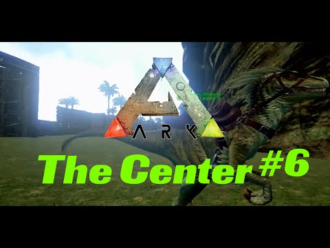 Let's Play ARK the Center #6 || SAFE [German]