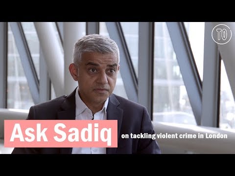 Sadiq Khan on... tackling violent crime in London