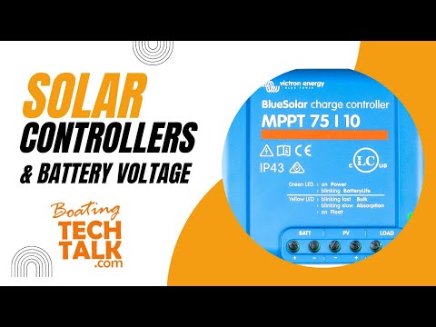 Sizing a Solar Controller Based on Your Boat's Battery Voltage