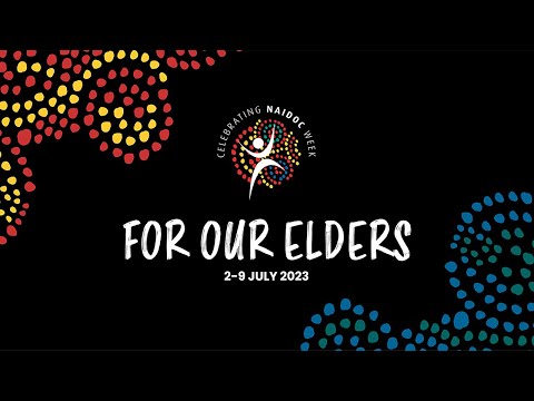 NAIDOC week 2023 - For Our Elders with Yuggera Ugarapul People