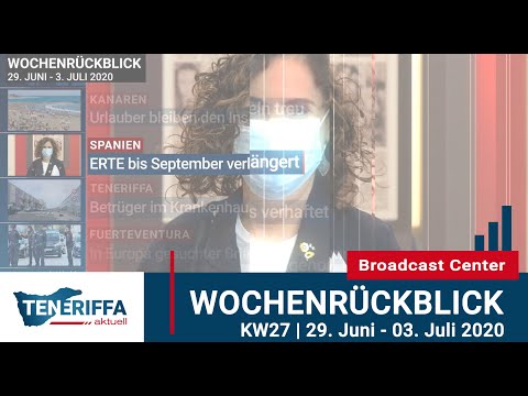 Wochenrückblick 29. Juni - 03. Juli 2020 (KW27) | Teneriffa Aktuell