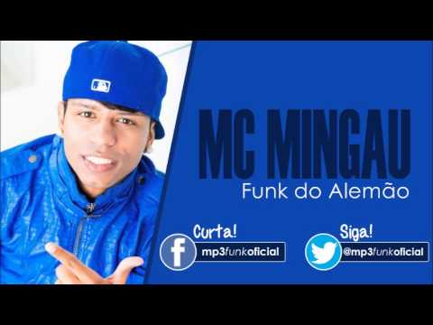 Mc Mingau - Funk do Alemão [ DJ Batata ]