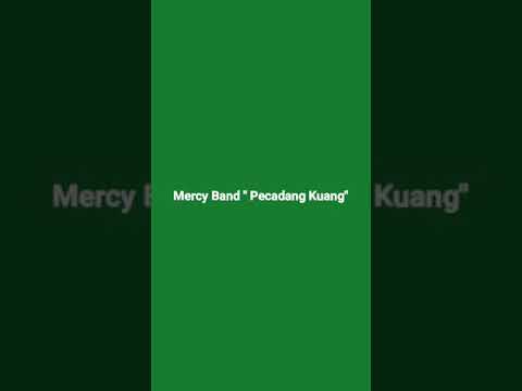 Mercy Band - Pecadang Kuang