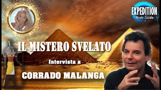 Il mistero Svelato. Cosa c'è dentro la piramide di Cheope. Con il prof. Corrado Malanga.