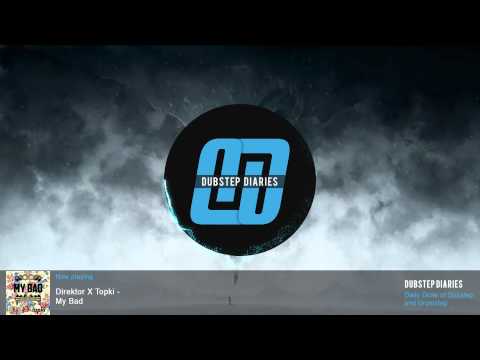 Direktor & Topki - My Bad