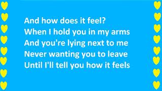 Westlife- How Does It Feel- Lyrics