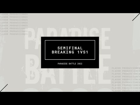 GERSON VS DTEX | SEMIFINAL BREAKING 1VS1 | PARADISE BATTLE 2022