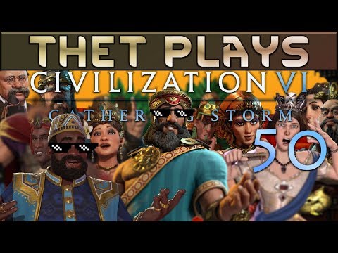Thet Plays Civilization VI Gathering Storm Part 50: Building The Rails [Sumeria][Modded]