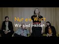 Wir sind Helden - Nur ein Wort - Sub Español/Alemán