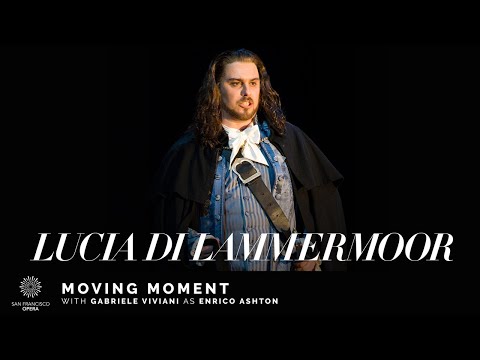 "Lucia di Lammermoor" Moving Moment, featuring Gabriele Viviani