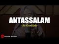Antassalam Ai Khodijah Lirik