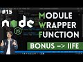 Node JS 15 Module Wrapper Function In Node JS In Hindi In 2020