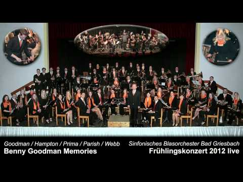 Benny Goodman Memories - Sinfonisches Blasorchester Bad Griesbach (2012)