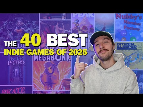 40 MUST PLAY indie games that dropped in 2025