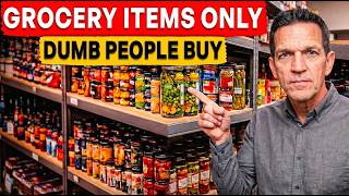 15 Grocery Items Only DUMB People Buy!