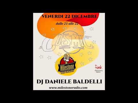 Dj Daniele Baldelli (Cosmic) Milestone Radio session 22.12.2023