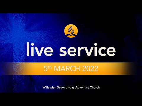 Saturday 5th March 2022 - Live Service