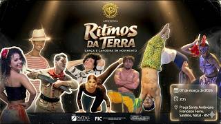 Capoeira, Forró e Cultura Popular em um Espetáculo INCRÍVEL | Ritmos da Terra