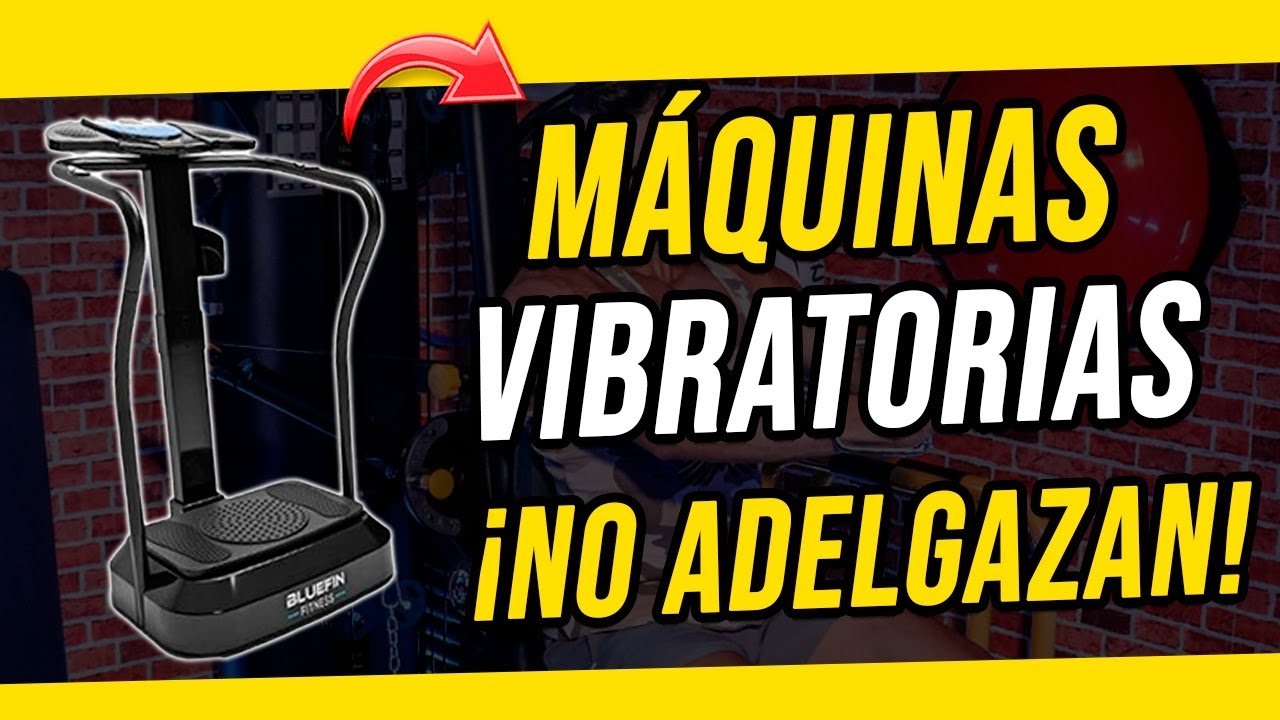 Watch ⇨ ¿LAS MAQUINAS VIBRATORIAS ADELGAZAN 🤔 Now ⇨ ¿LAS MAQUINAS VIBRATORIAS ADELGAZAN 🤔