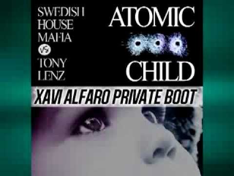 Atomic Child (Xavi Alfaro Private Boot)