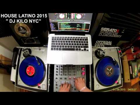 HOUSE LATINO 2015 DJ KILO NYC