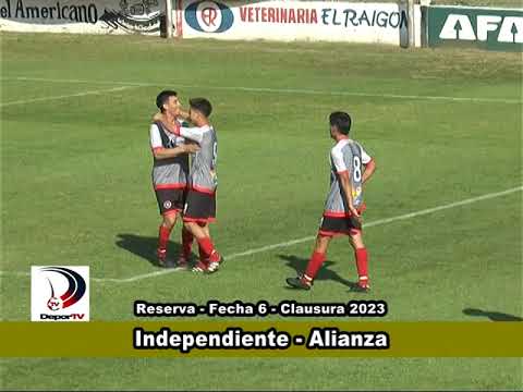 Div. Reserva: Independiente 3-0 Alianza / Fecha 6 (Clausura) / Liga Interprovincial / 06/08/23
