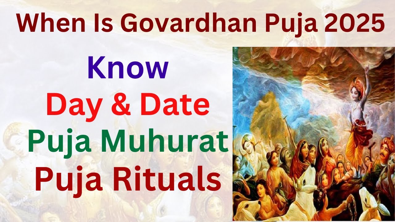 Govardhan Puja 2025 Rituals | When is Govardhan Puja 2025 | Annakut Puja 2025 | Govardhan Puja Date