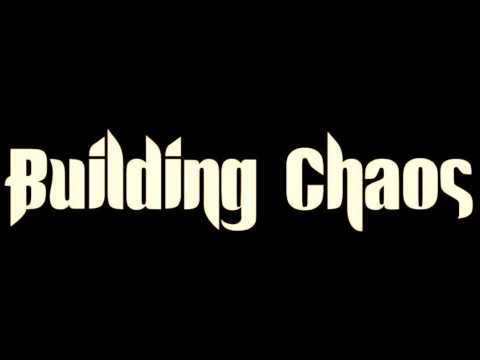 Building Chaos