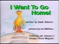 Sesame Street Start To Read Video I Want To Go Home