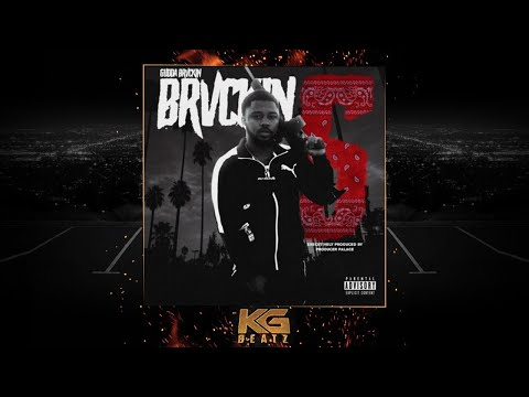 Gudda Brvckin - Brvckin [Prod. By Koast, Paupa] [New 2019]