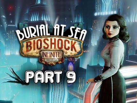Bioshock Infinite: Burial at Sea Episode 2 Walkthrough Part 9 - COLUMBIA (PC 1080p Ultra)