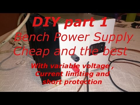 DIY // Best Bench power supply with variable voltage and current limiting PART1
