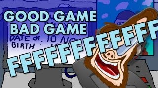 Good Game / Bad Game : I Get This Call Every Day